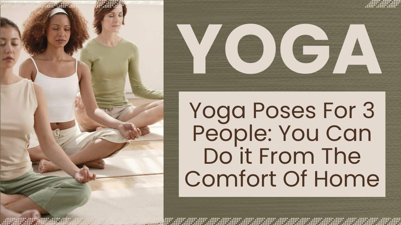 Yoga Poses For 3 People